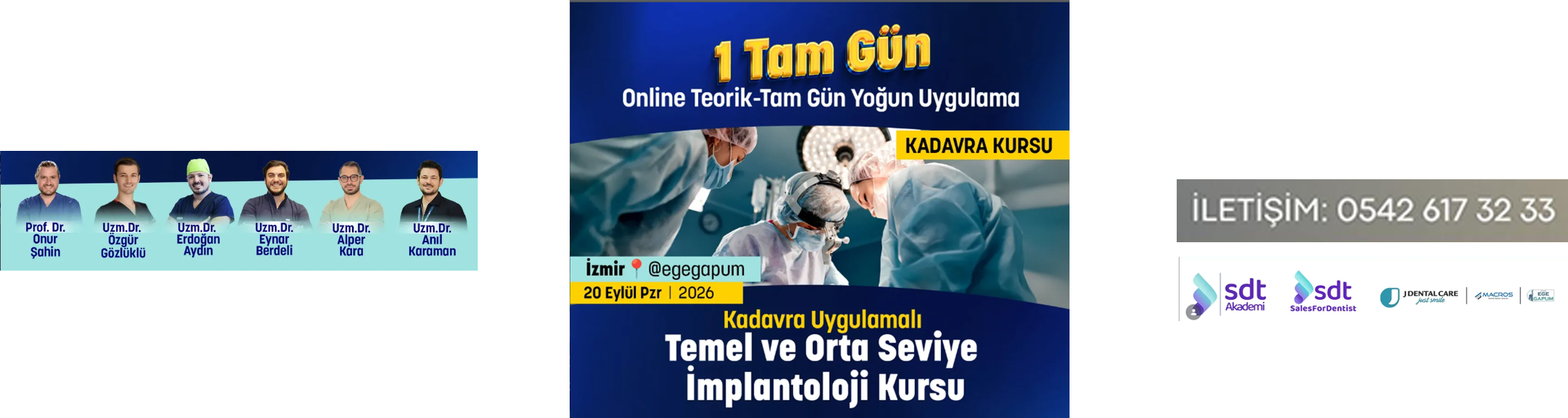3.	19-20 September 2026, Basic and Intermediate Level Implantology Course, EGEGAPUM & SDT Academy